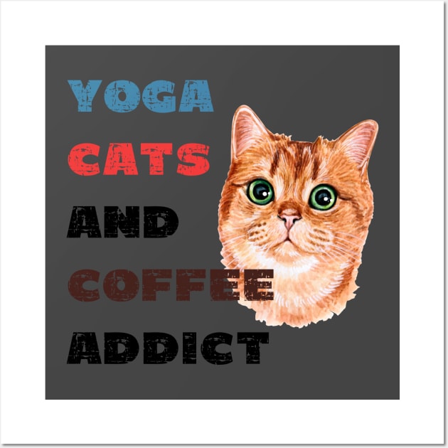 Yoga cats and coffee addict funny quote for yogi Wall Art by Red Yoga
